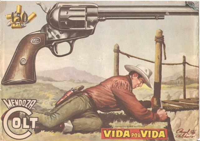 Rollan: Mendoza Colt original numero 048: Vida por vida
