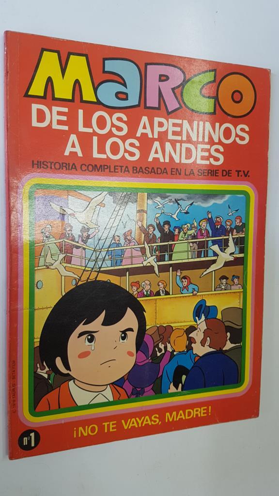 Marco de los apeninos a los andes, TOMO numero 01: No te vayas madre (numerado 2 interior)