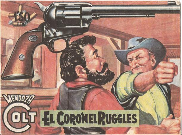 Rollan: Mendoza Colt original numero 064: El coronel Ruggles