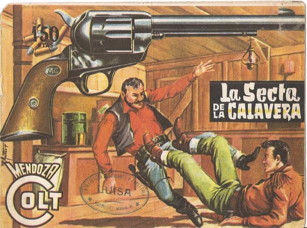 Rollan: Mendoza Colt original numero 066: La secta de la calavera