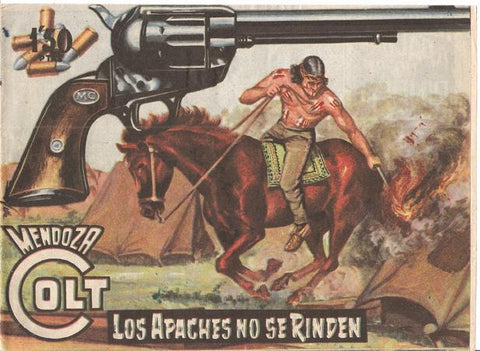 Rollan: Mendoza Colt original numero 068: Los apaches no se rinden