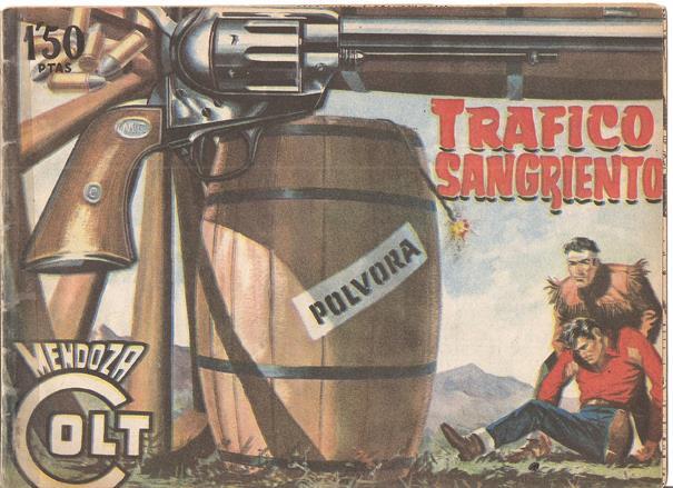 Rollan: Mendoza Colt original numero 093: Trafico sangriento
