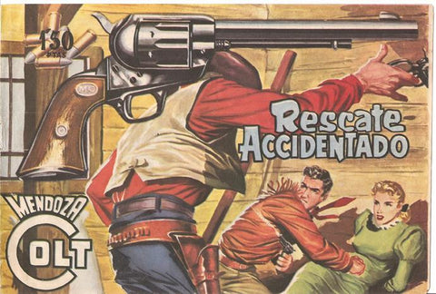 Rollan: Mendoza Colt original numero 104: Rescate accidentado