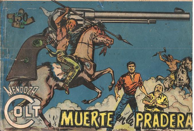 Rollan: Mendoza Colt original numero 111: Muerte en la pradera