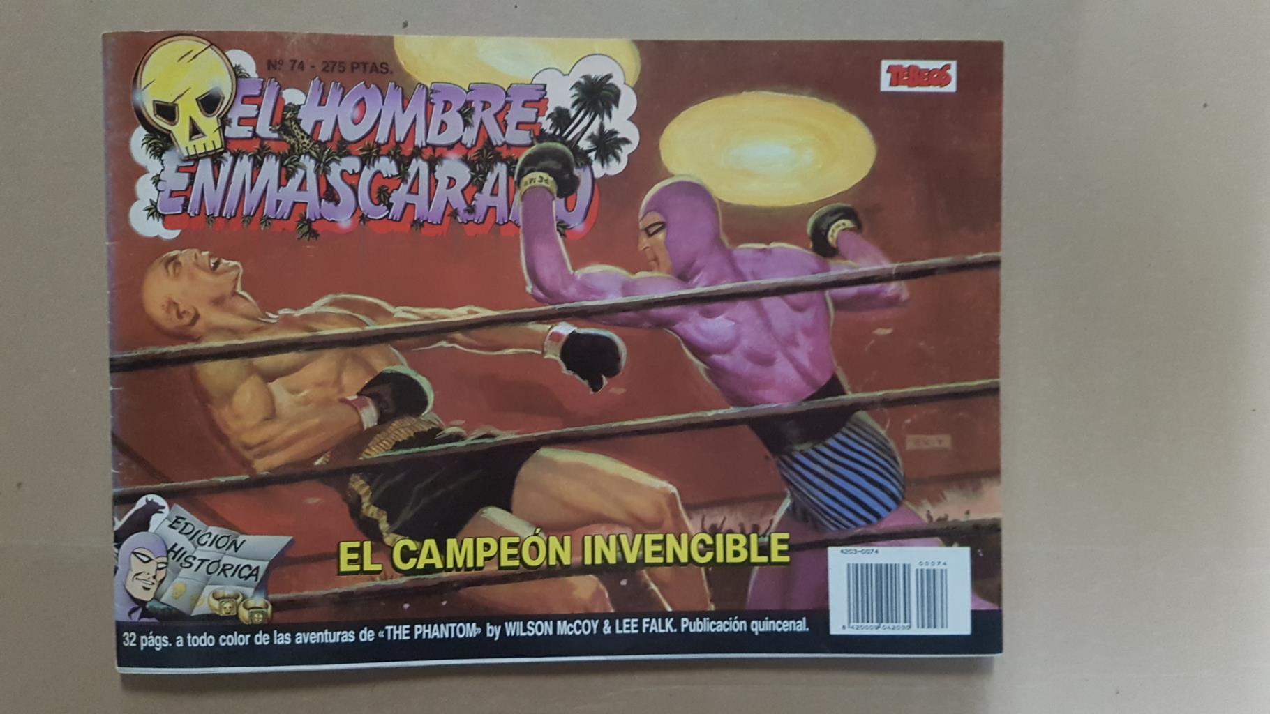 Ediciones B: El hombre enmascarado numero 74: El campeon invencible (ultimo numero)