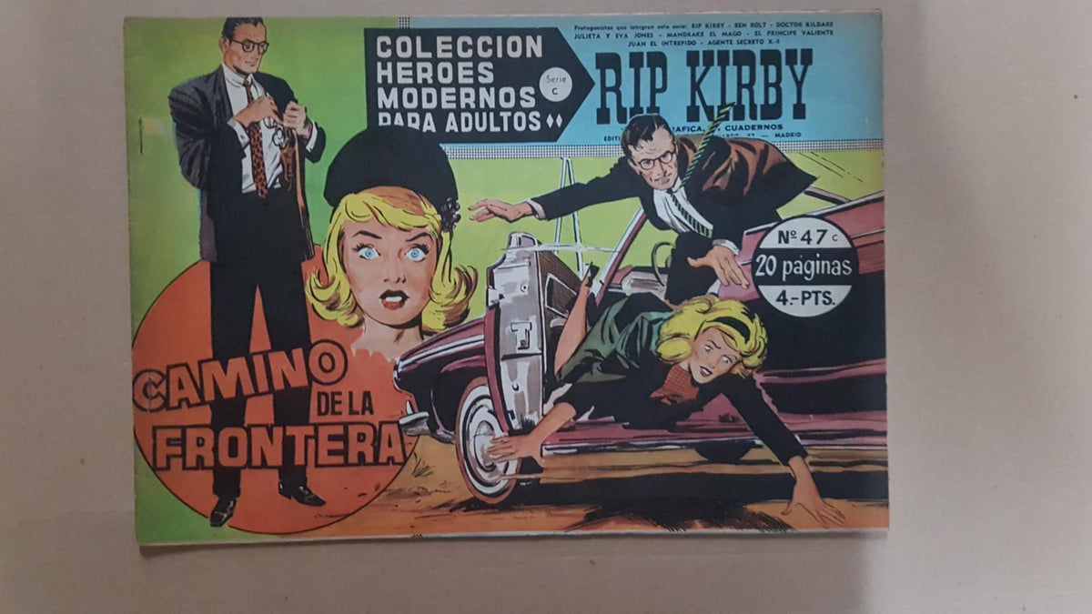 Dolar: Heroes Modernos serie C numero 47: Rip Kirby: Camino de la frontera
