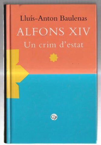 Alfons XIV: un crim d'estat