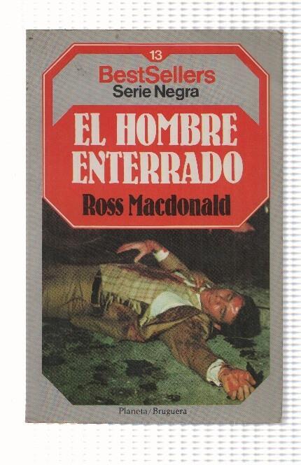 Best Sellers serie negra numero 13: El hombre enterrado