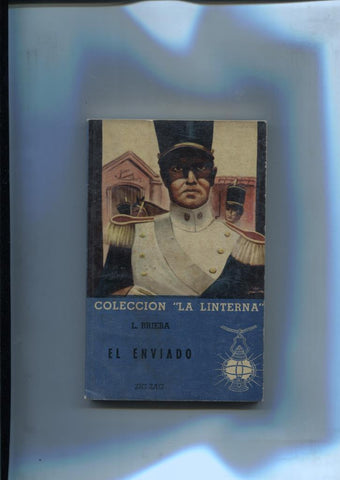 La Linterna numero 16: El enviado