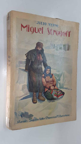 Miguel Strogoff. Coleccion de Grandes Novelas