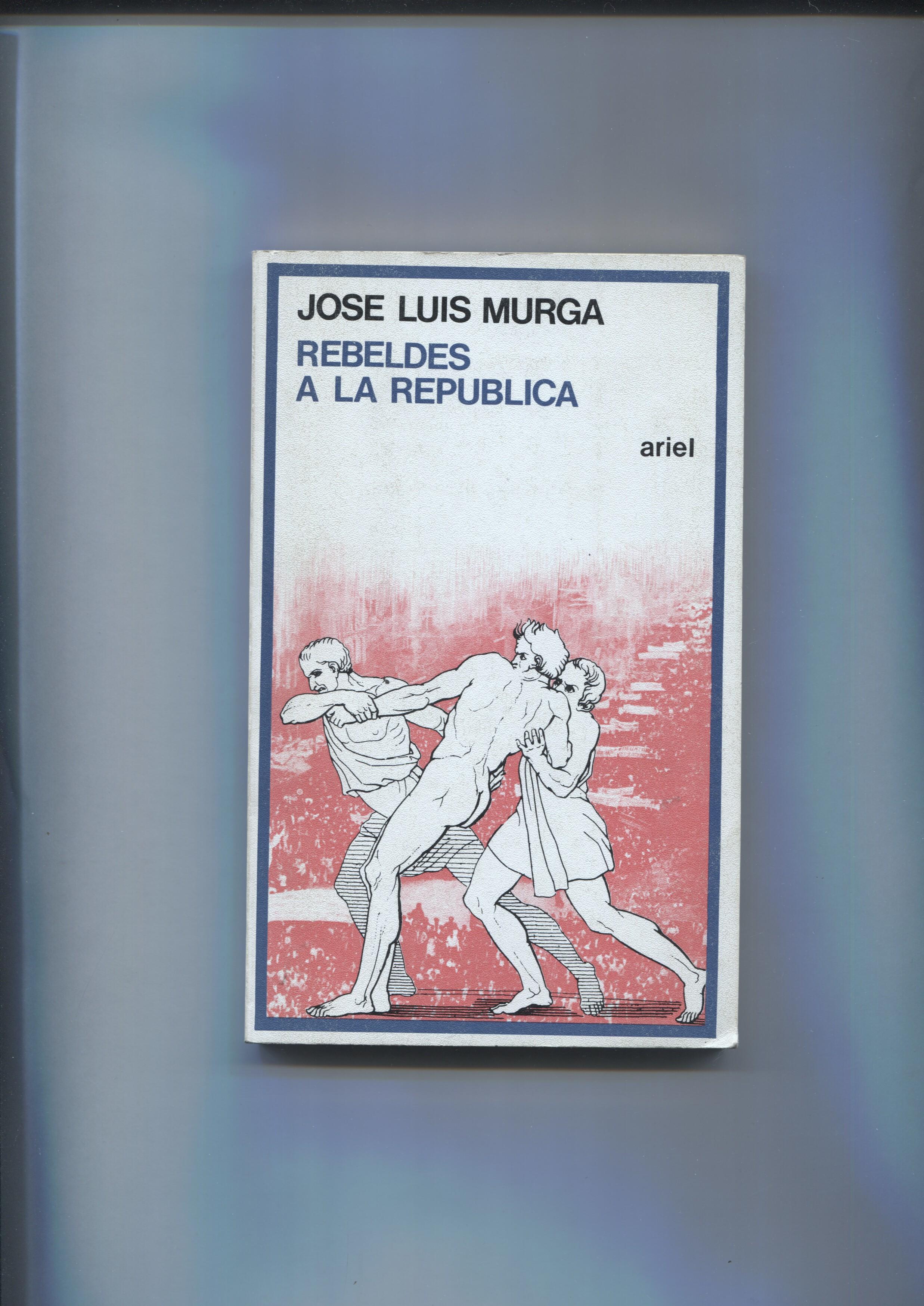 Rebeldes a la Republica