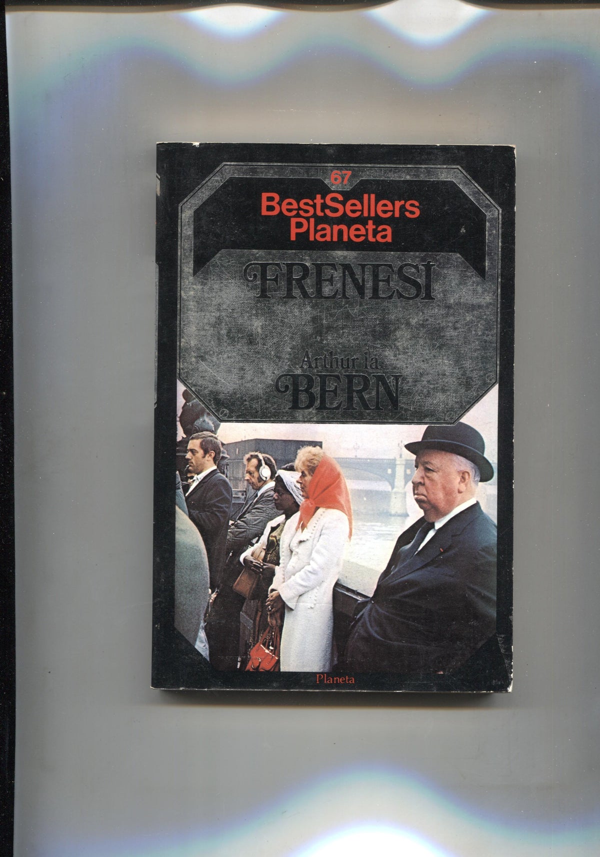 Bestsellers Planeta numero 67: Frenesi