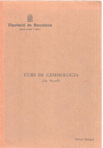 Curs de Gemmologia 2º nivell