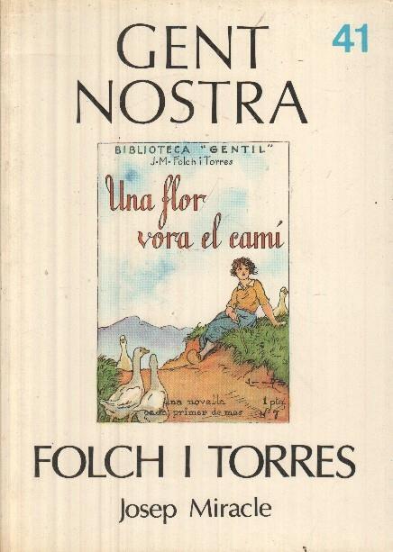Gent Nostra numero 41: Folch i Torres