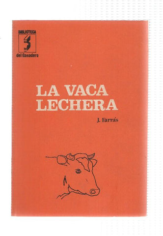 Biblioteca del Ganadero: La vaca lechera