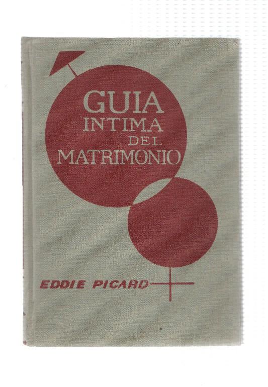 Guia intima del matrimonio