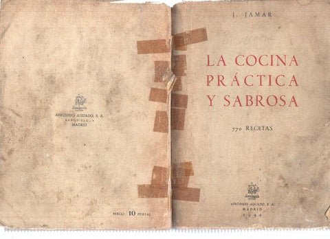 La cocina practica y sabrosa (cubierta estropeada, para reencuadernar)