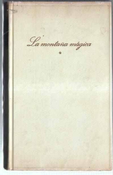 La montaña magica,  volumen primero