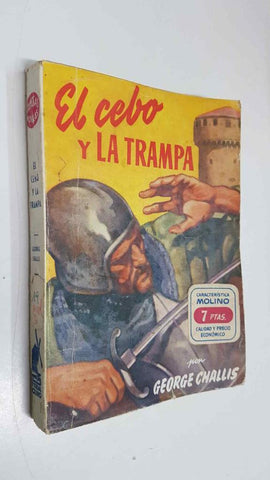 Famosas Novelas Molino numero 53: El cebo y la trampa