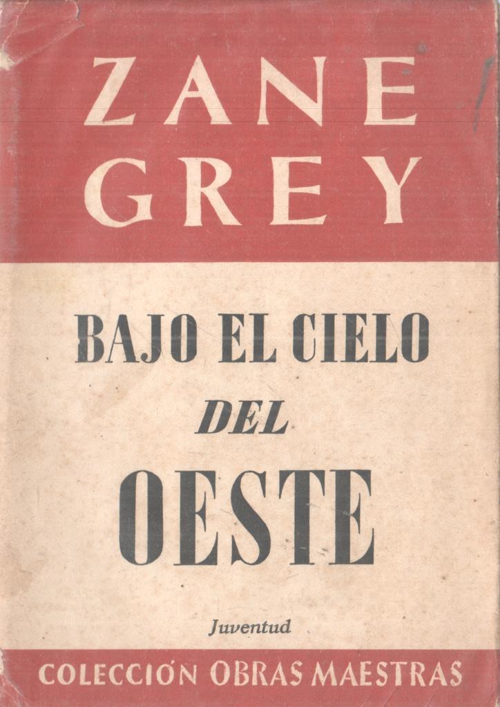 Obras Maestras: Bajo el cielo del Oeste