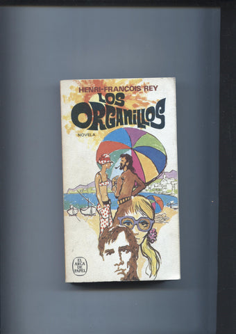 El arca de papel numero 47: Los organillos