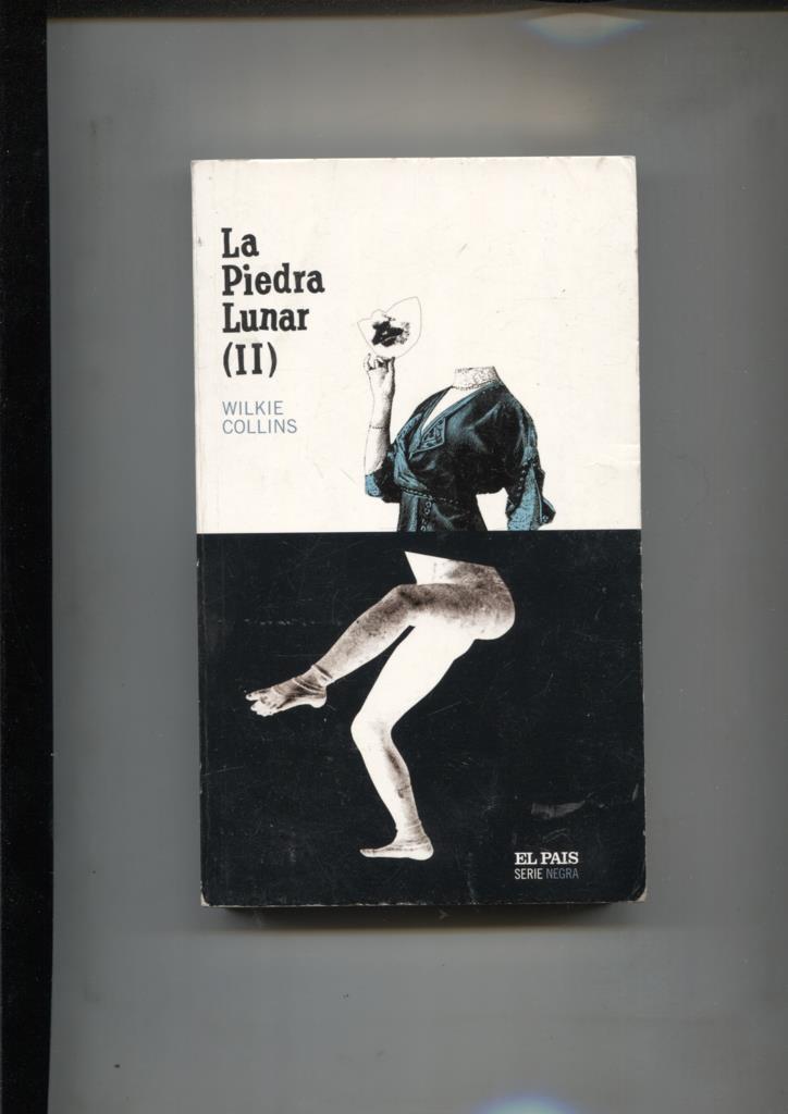 La Piedra Lunar, volumen segundo