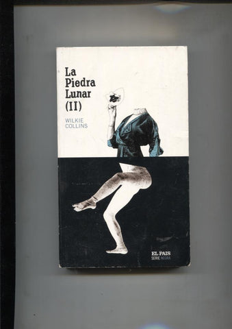 La Piedra Lunar, volumen segundo