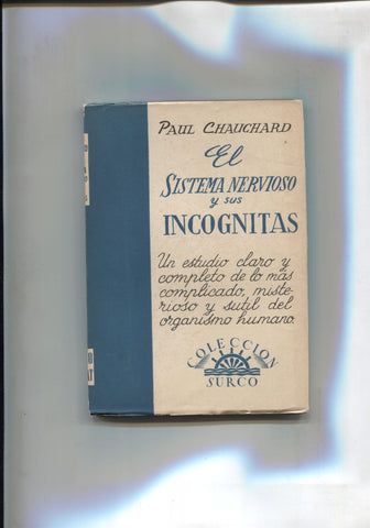 Coleccion Surco numero 32: El sistema nervioso y sus incognitas