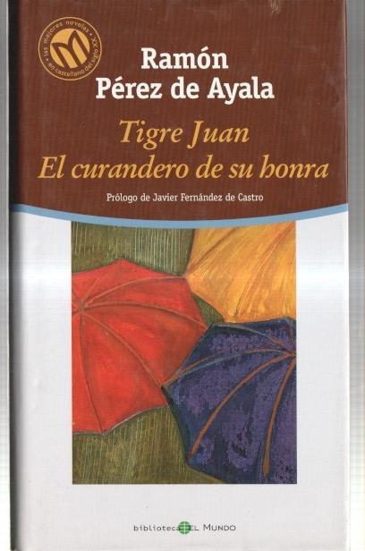 Tigre Juan - El curandero de su honra