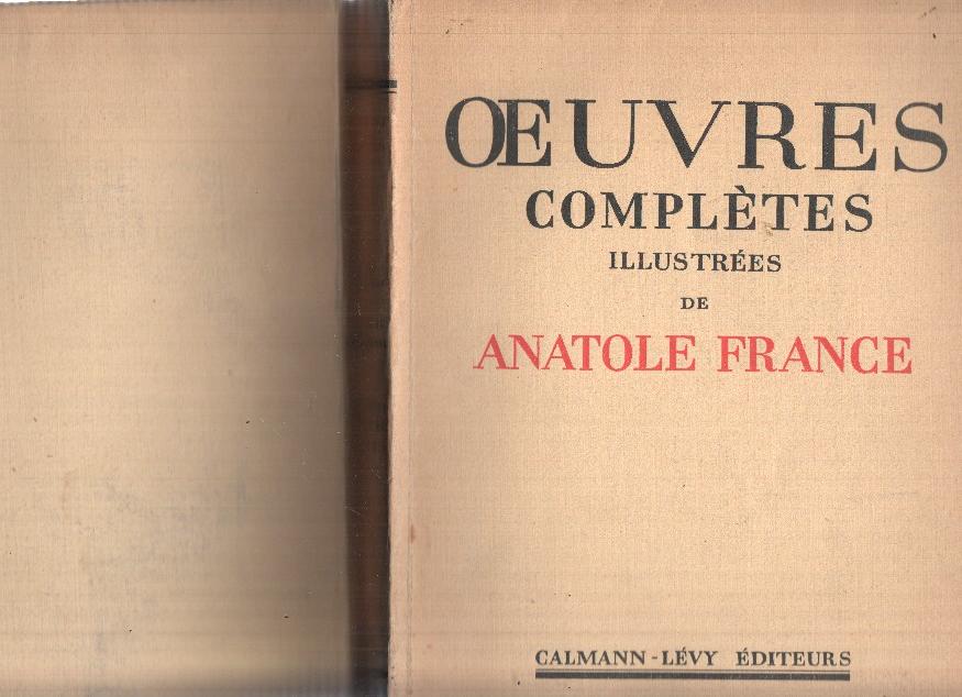 Oeuvres completes: L´Anneau D´Amethyste-Monsieur Bergeret a Paris (tapa encuadernada al reves)