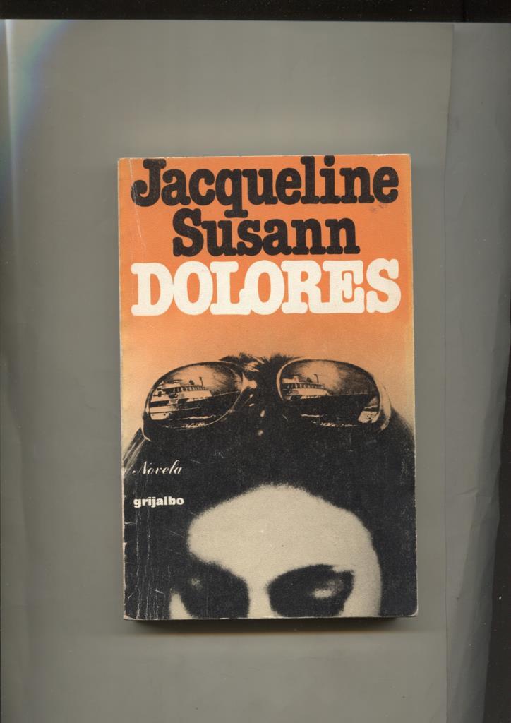 Dolores de Jacqueline Susann