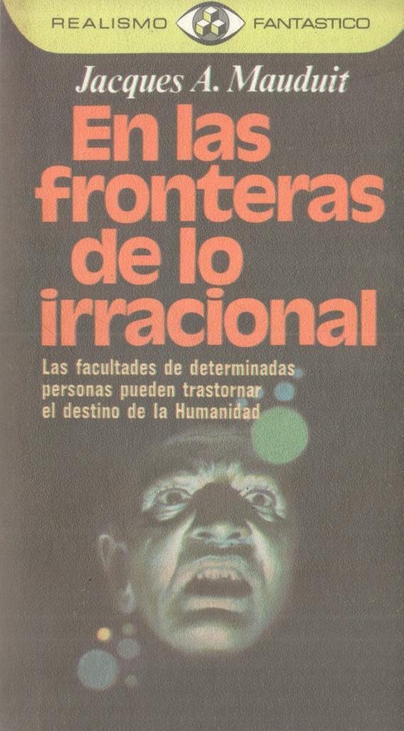Realismo Fantastico numero 04: En las fronteras de lo irracional