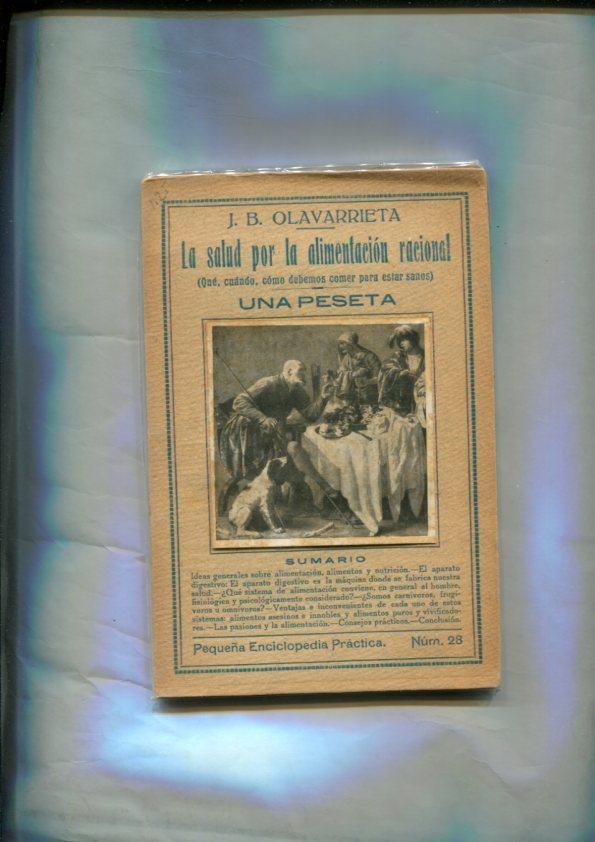 Pequeña enciclopedia practica numero 28: La salud por la alimentacion racional
