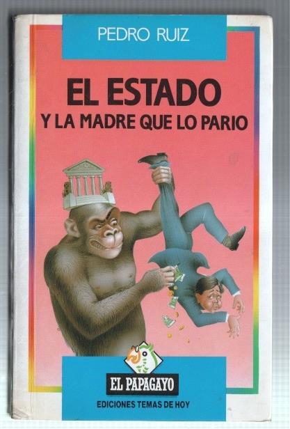El Estado y la madre que lo pario