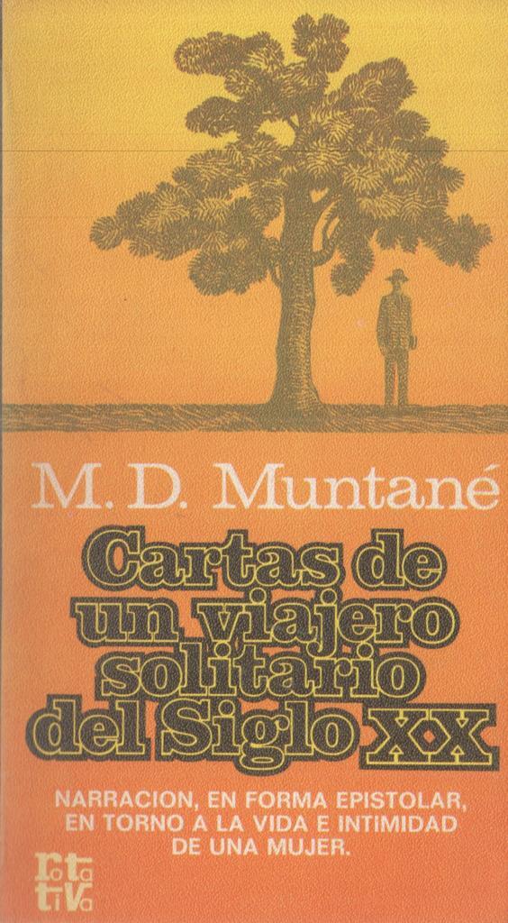 Rota Tiva numero 258: Cartas de un viajero solitario del siglo XX