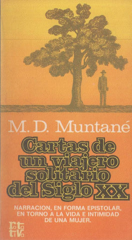 Rota Tiva numero 258: Cartas de un viajero solitario del siglo XX