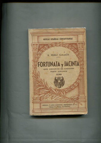 Novelas Españolas Contemporaneas: Fortunata y Jacinta, segunda parte
