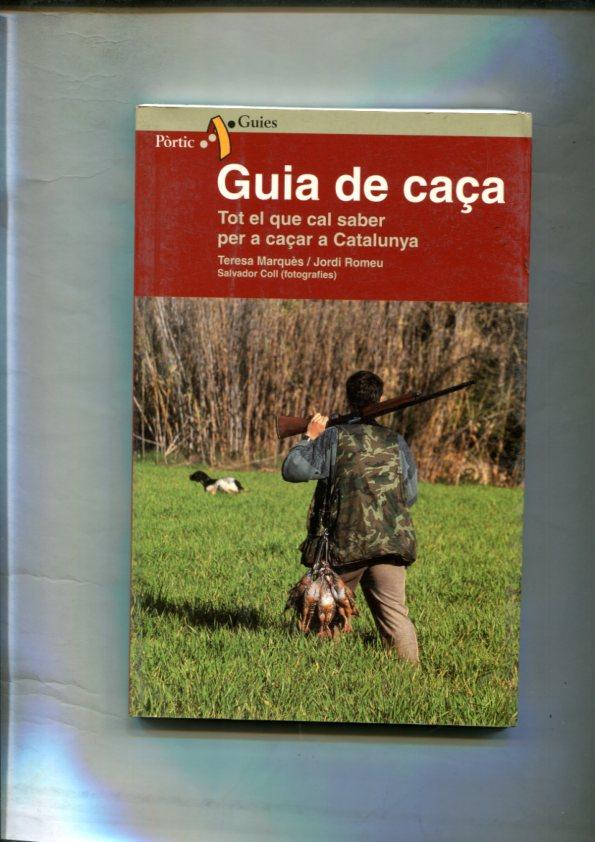 Guia de Caça: tot el que cal saber per a caçar a Catalunya