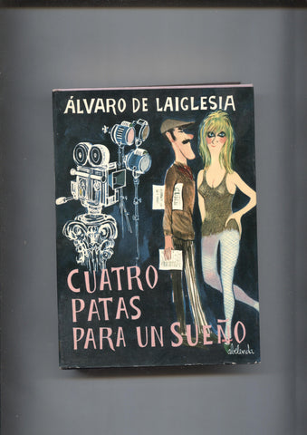 Cuatro patas para un sueño
