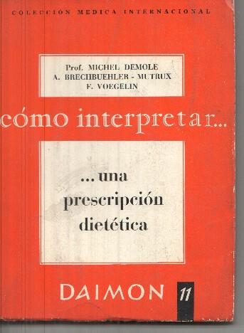 Como interpretar Una prescripcion dietetica