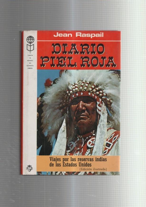 Diario Piel Roja: viajes por las reservas indias de las Estados Unidos