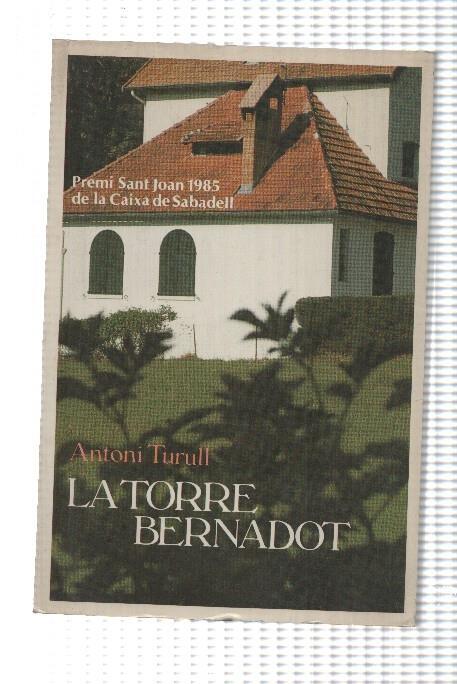 Col-leccio El Balanci: La torre Bernadot