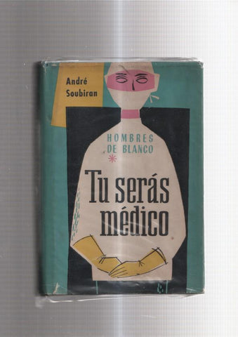 Coleccion Gigante: Tu seras medico