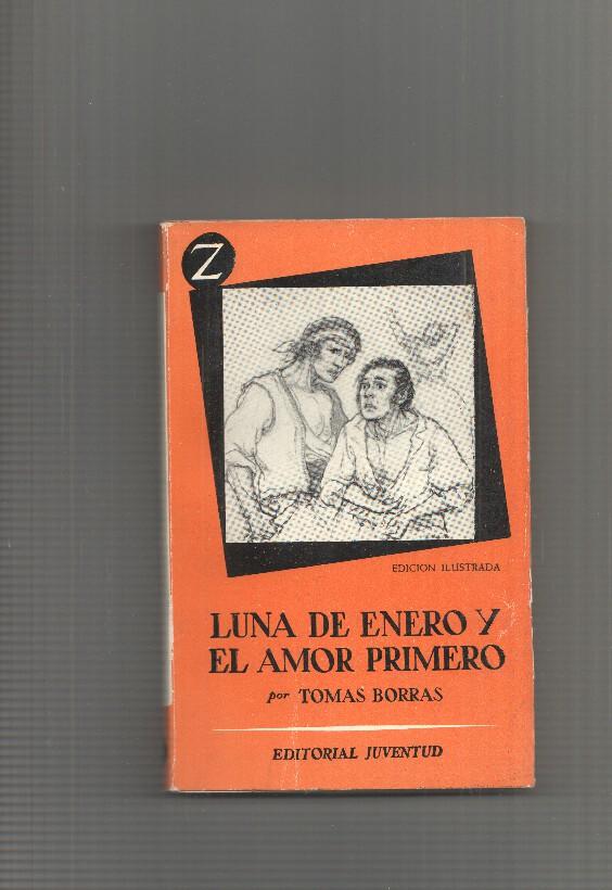 Coleccion Z numero 74; Luna de enero y el amor primero