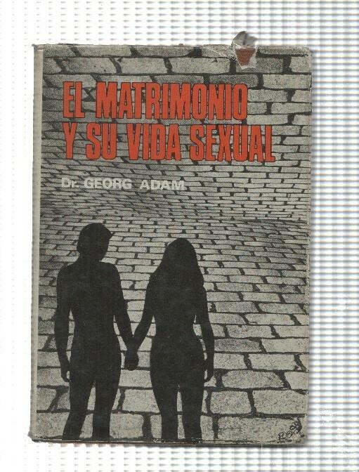 El matrimonio y su vida sexual