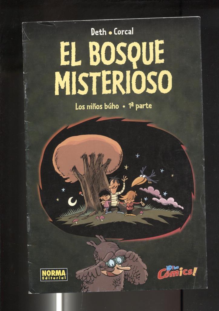 El bosque misterioso: Los niños Buho, 1ª parte