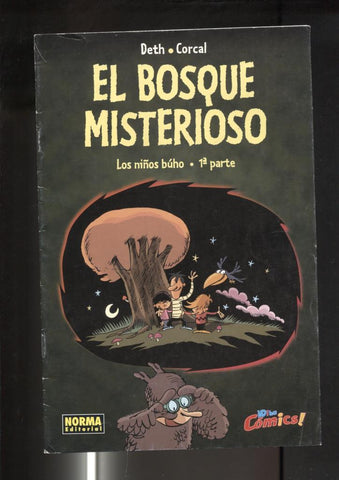 El bosque misterioso: Los niños Buho, 1ª parte