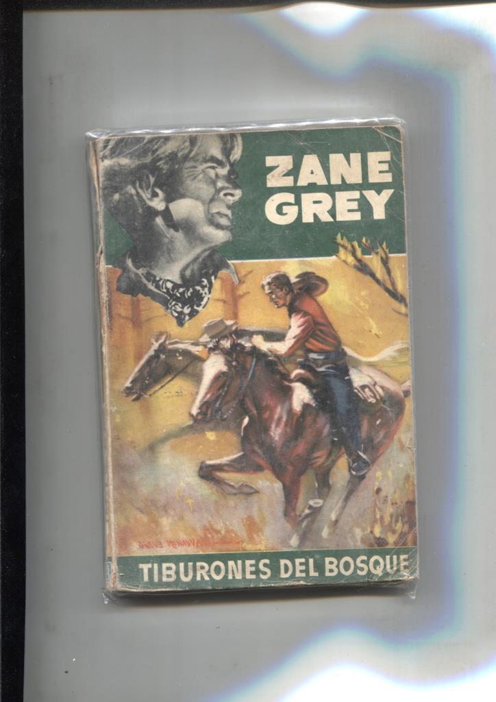 Zane Grey: Tiburones del bosque (serie verde autores famosos)