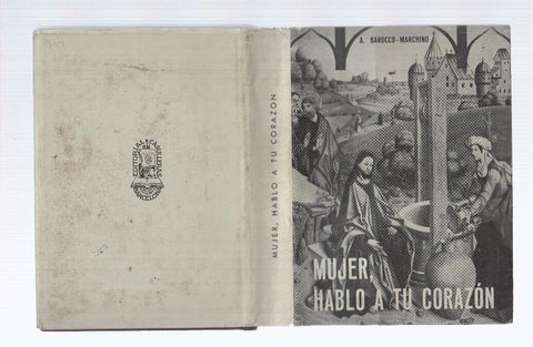 Mujer hablo a tu corazon