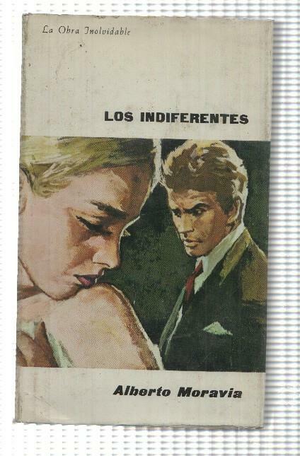 Coleccion La Obra inolvidable: Los indiferentes